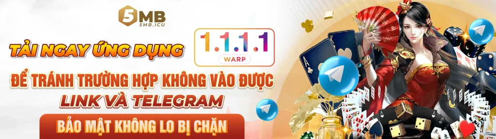 Tải 1.1.1.1 truy cập 5mbc com không lo bị chặn